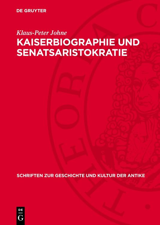 Produktbild: Kaiserbiographie und Senatsaristokratie
