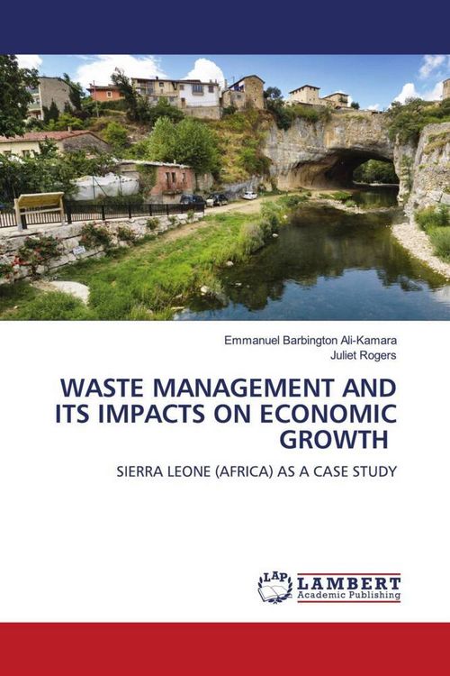 Produktbild: Waste Management and Its Impacts On Economic Growth