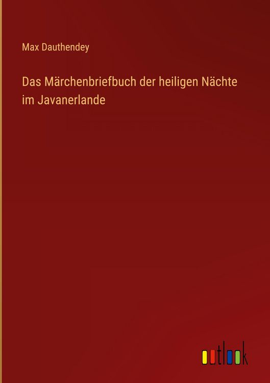 Produktbild: Das M&auml;rchenbriefbuch der heiligen N&auml;chte im Javanerlande