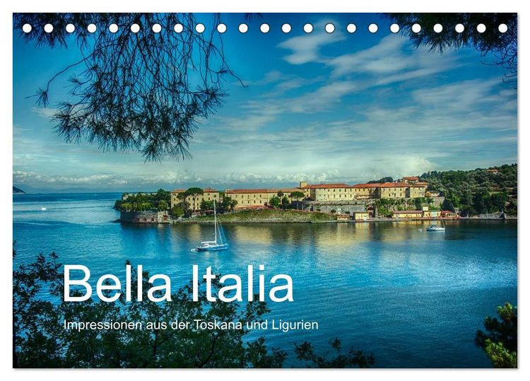 Produktbild: Bella Italia &ndash; Impressionen aus der Toskana und Ligurien (Tischkalender 2027 DIN A5 quer), CALVENDO Monatskalender