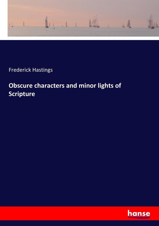 Produktbild: Obscure characters and minor lights of Scripture