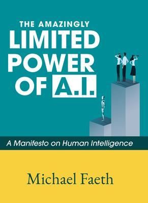 Produktbild: The Amazingly Limited Power of A.I.