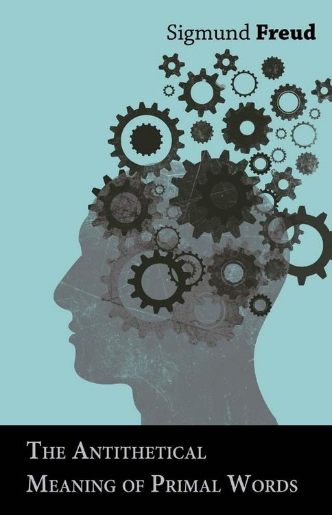 Produktbild: The Antithetical Meaning of Primal Words
