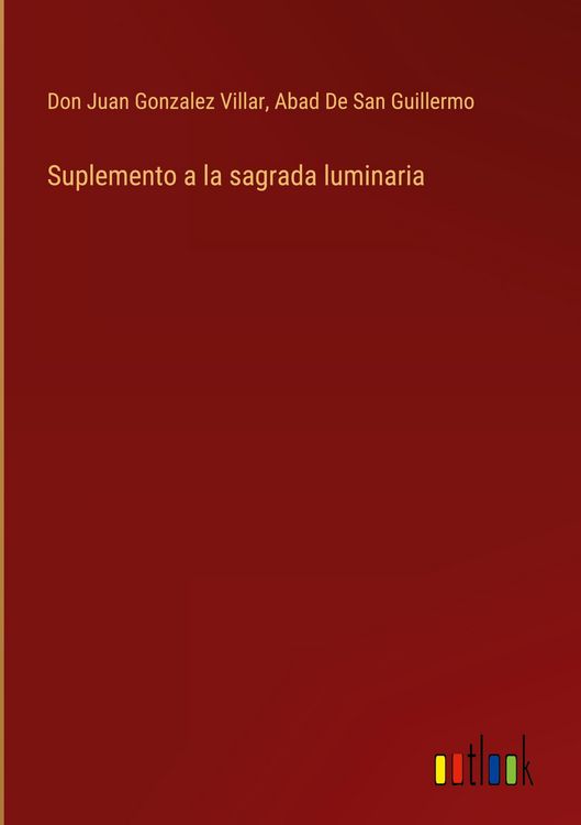 Produktbild: Suplemento a la sagrada luminaria