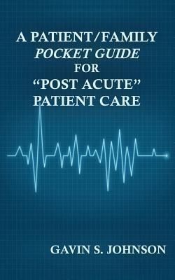 Produktbild: A Patient/Family Pocket Guide for Post Acute Patient Care