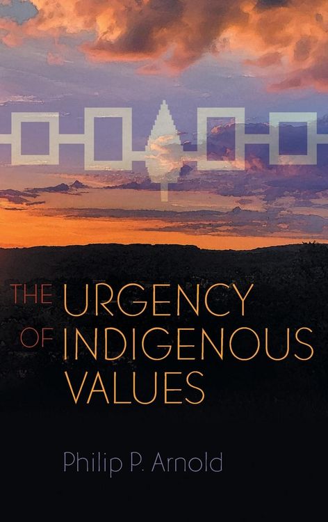 Produktbild: Arnold, P: Urgency of Indigenous Values
