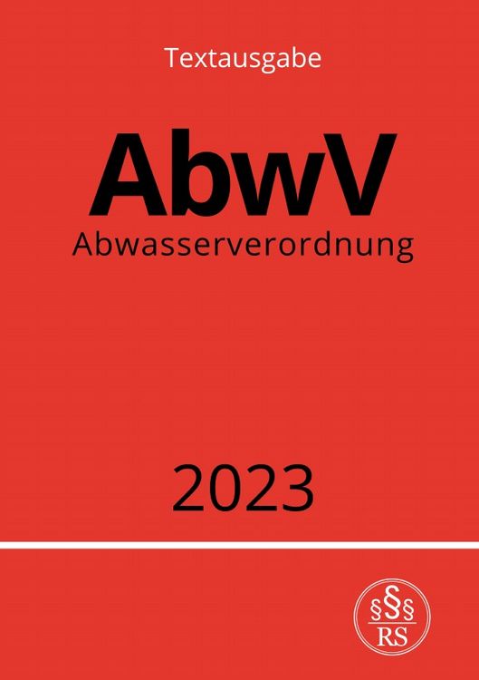 Produktbild: Abwasserverordnung - AbwV 2023