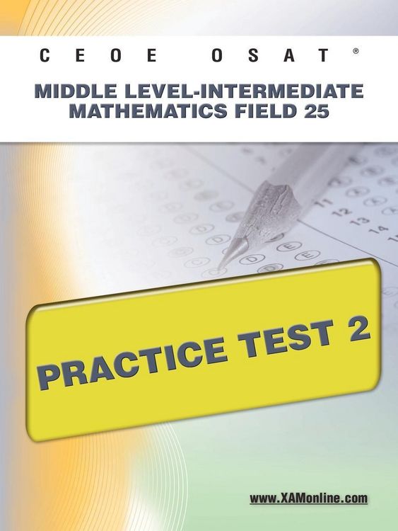 Produktbild: Ceoe Osat Middle Level-Intermediate Mathematics Field 25 Practice Test 2