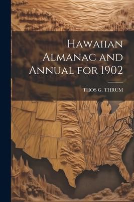 Produktbild: Hawaiian Almanac and Annual for 1902