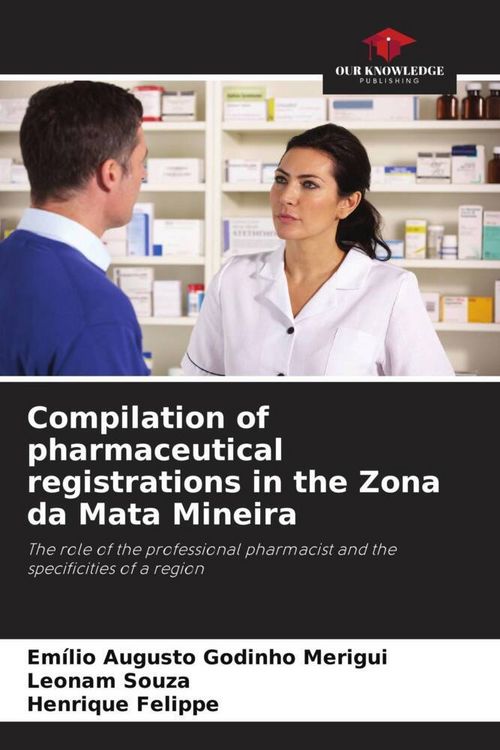 Produktbild: Compilation of pharmaceutical registrations in the Zona da Mata Mineira