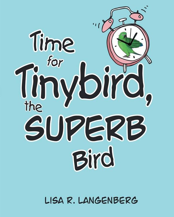 Produktbild: Time For Tinybird, the Superb Bird