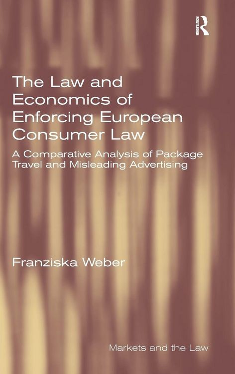Produktbild: The Law and Economics of Enforcing European Consumer Law