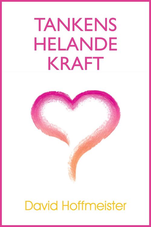 Produktbild: Tankens Helande Kraft