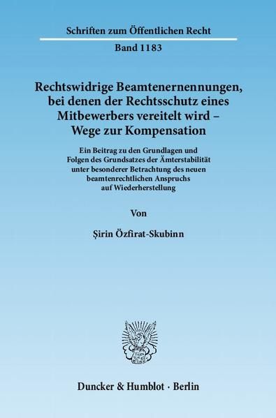 Produktbild: Rechtswidrige Beamtenernennungen, bei denen der Rechtsschutz eines Mitbewerbers vereitelt wird - Wege zur Kompensation.