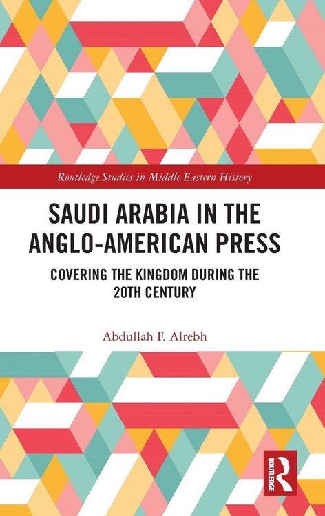 Produktbild: Saudi Arabia in the Anglo-American Press