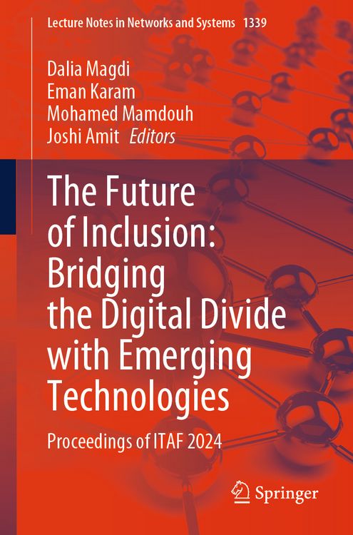 Produktbild: The Future of Inclusion: Bridging the Digital Divide with Emerging Technologies