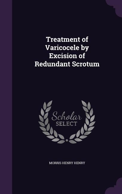 Produktbild: Treatment of Varicocele by Excision of Redundant Scrotum