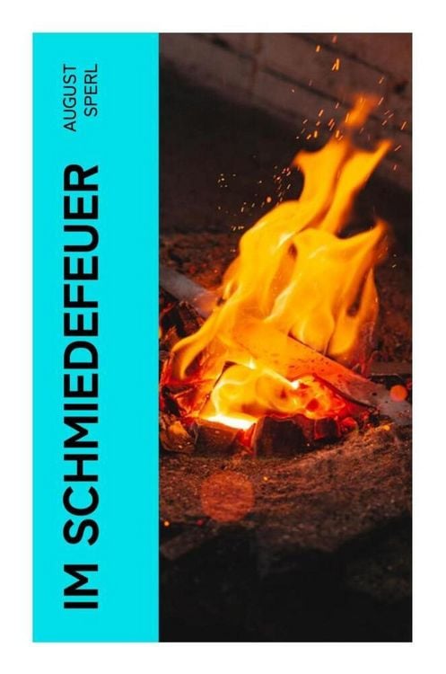 Produktbild: Im Schmiedefeuer