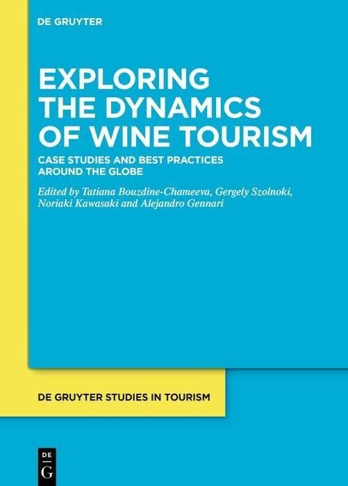 Produktbild: Exploring the Dynamics of Wine Tourism