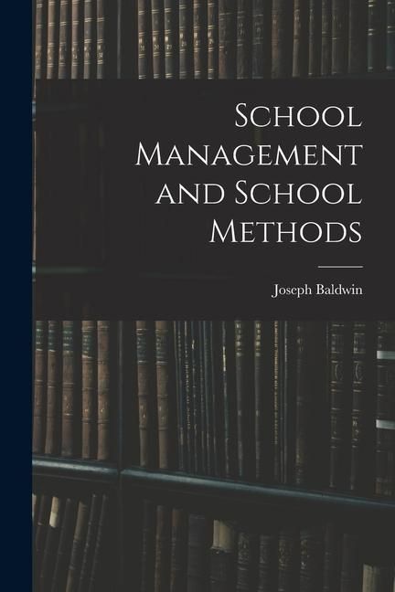 Produktbild: School Management and School Methods