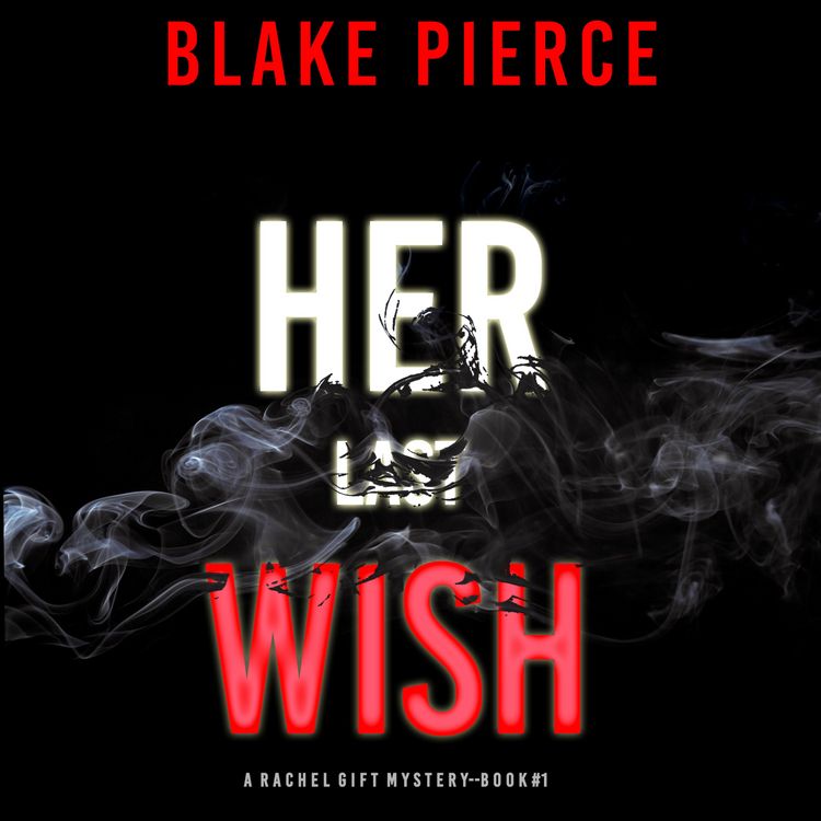 Produktbild: Her Last Wish (A Rachel Gift Mystery--Book 1)