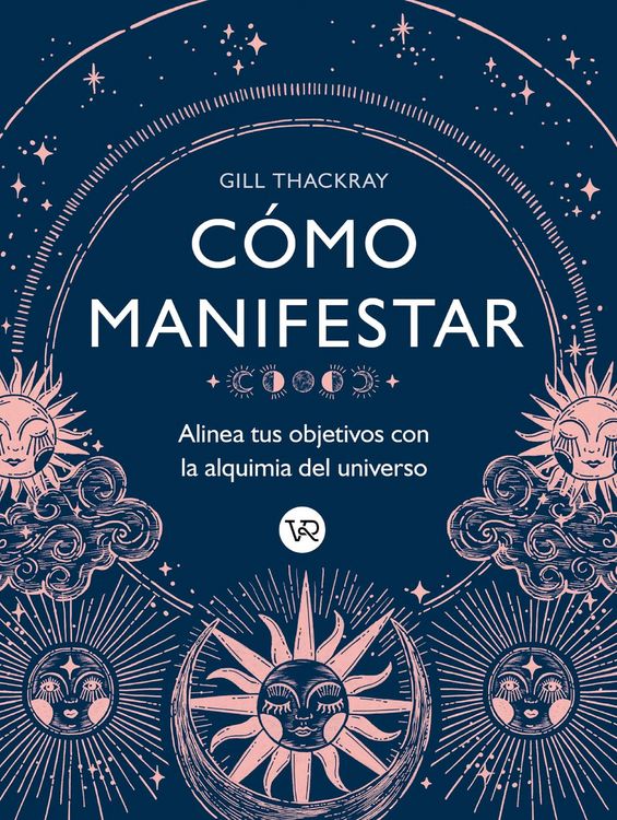 Produktbild: C&oacute;mo manifestar : Alinea tus objetivos con la alquimia del universo