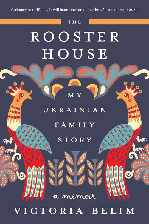 Produktbild: Rooster House : My Ukrainian Family Story: A Memoir