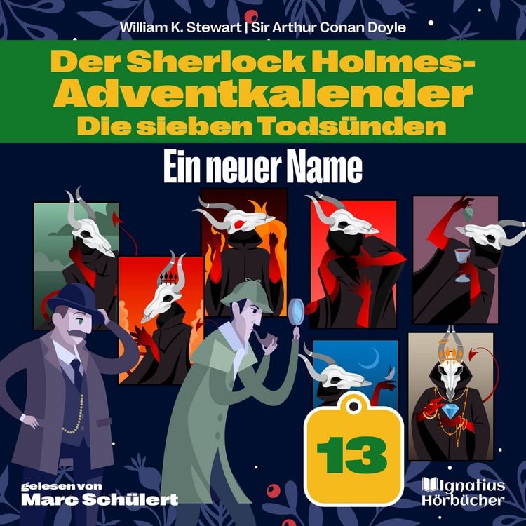 Produktbild: Ein neuer Name (Der Sherlock Holmes-Adventkalender: Die sieben Tods&uuml;nden, Folge 13)