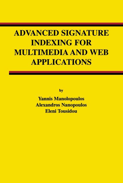 Produktbild: Advanced Signature Indexing for Multimedia and Web Applications