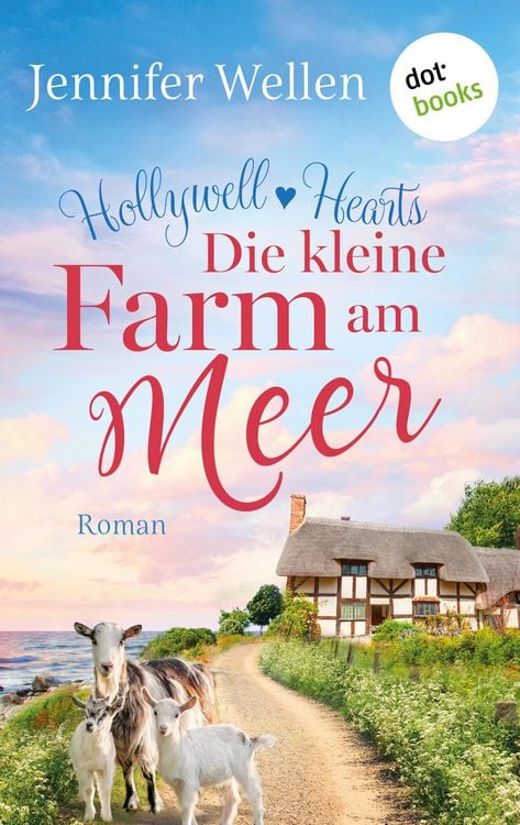 Produktbild: Hollywell Hearts - Die kleine Farm am Meer
