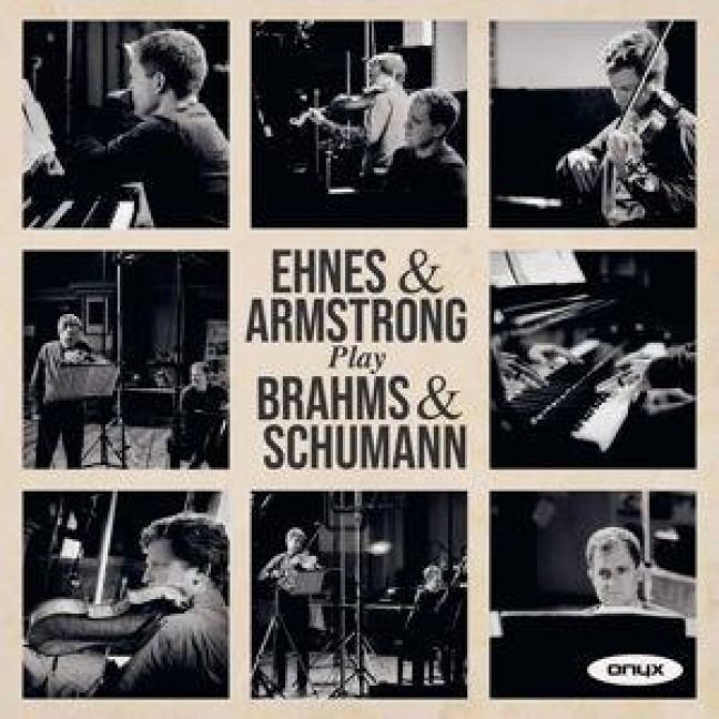 Produktbild: Ehnes & Armstrong play Brahms & Schumann