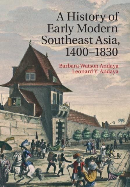 Produktbild: History of Early Modern Southeast Asia, 1400-1830