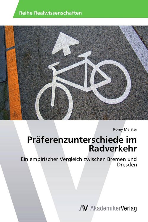 Produktbild: Pr&auml;ferenzunterschiede im Radverkehr