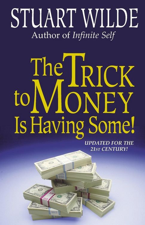 Produktbild: The Trick to Money Is Having Some