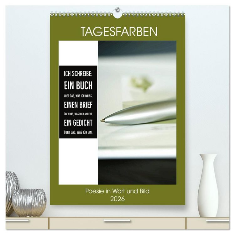 Produktbild: Tagesfarben - Poesie in Wort und Bild (hochwertiger Premium Wandkalender 2026 DIN A2 hoch), Kunstdruck in Hochglanz