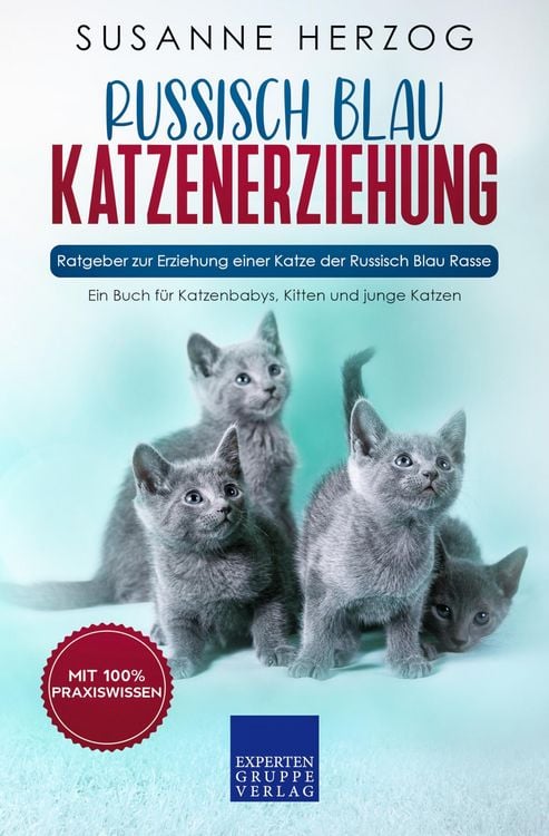 Produktbild: Russisch Blau Katzenerziehung - Ratgeber zur Erziehung einer Katze der Russisch Blau Rasse