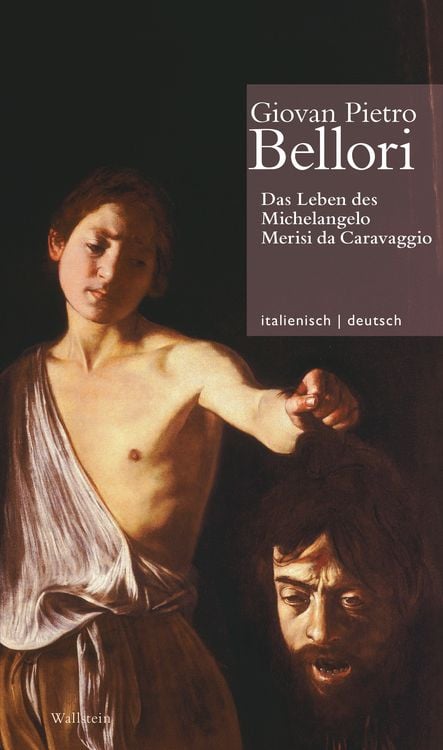 Produktbild: Das Leben des Michelangelo Merisi da Caravaggio // La Vita di Michelangelo Merisi da Caravaggio