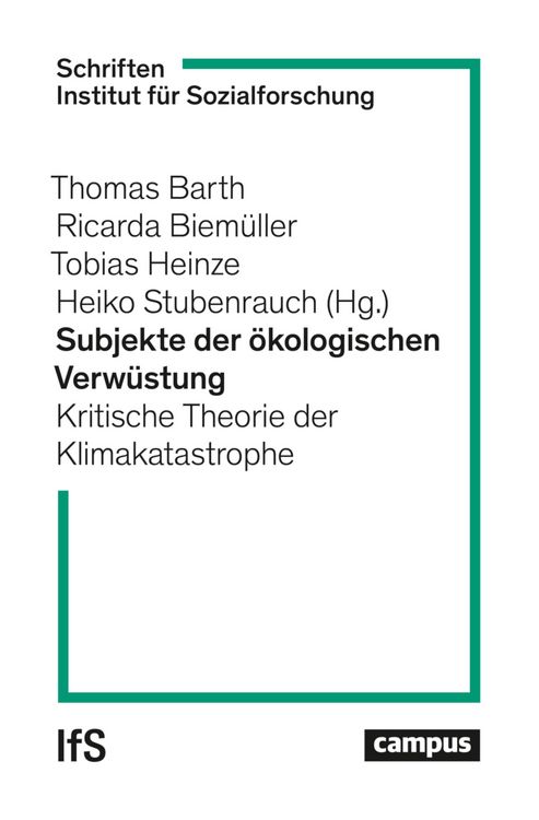 Produktbild: Subjekte der &ouml;kologischen Verw&uuml;stung