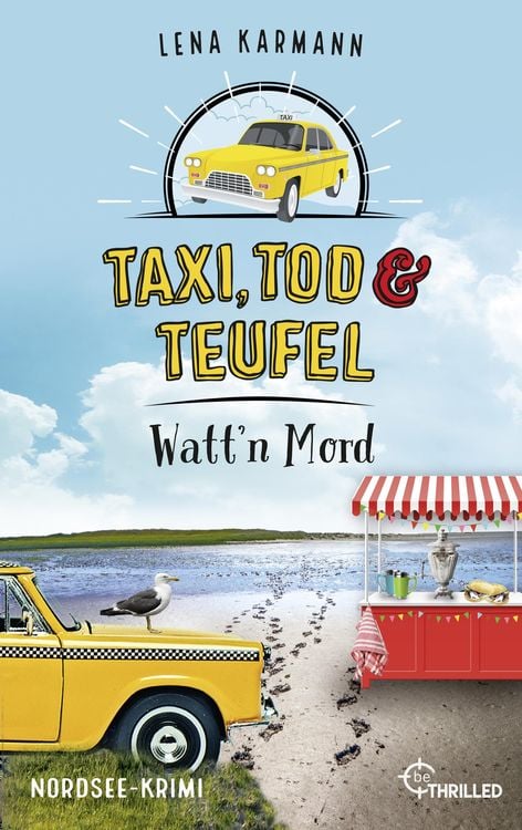 Bild vom Artikel Taxi, Tod und Teufel - Watt'n Mord vom Autor Lena Karmann