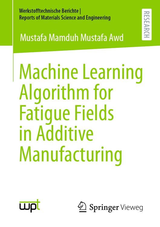 Produktbild: Machine Learning Algorithm for Fatigue Fields in Additive Manufacturing