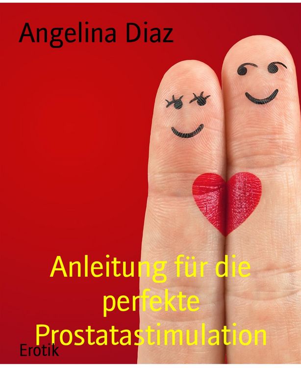Produktbild: Anleitung f&uuml;r die perfekte Prostatastimulation