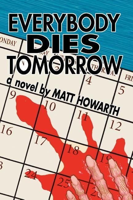 Produktbild: Everybody Dies Tomorrow
