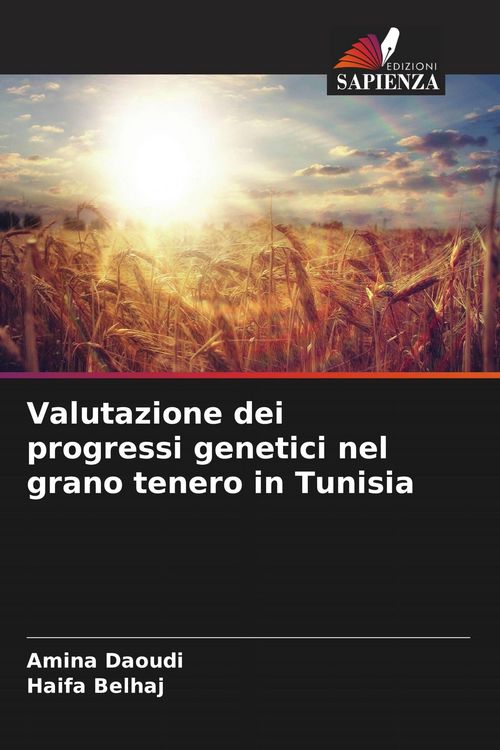 Produktbild: Valutazione dei progressi genetici nel grano tenero in Tunisia
