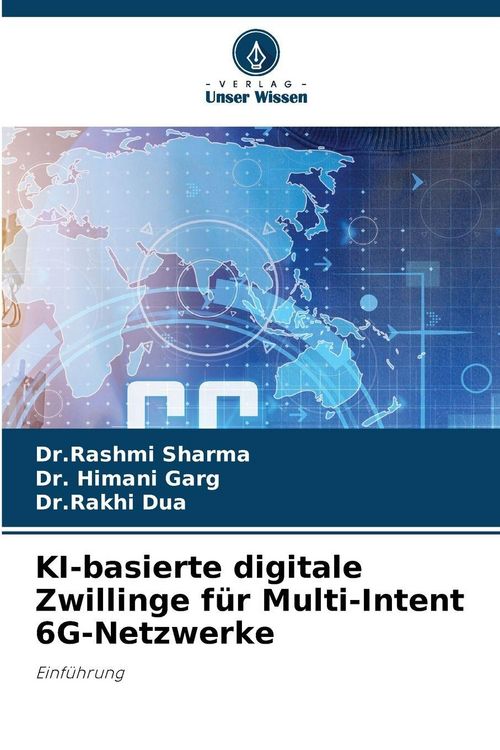 Produktbild: KI-basierte digitale Zwillinge f&uuml;r Multi-Intent 6G-Netzwerke