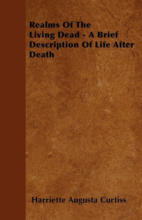 Produktbild: Realms Of The Living Dead - A Brief Description Of Life After Death