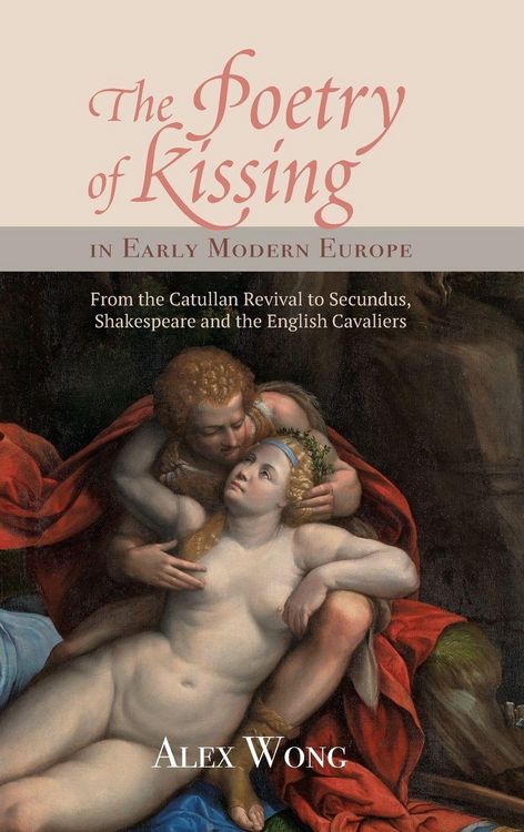 Produktbild: Poetry of Kissing in Early Modern Europe