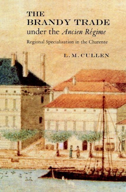 Produktbild: The Brandy Trade Under the Ancien Regime