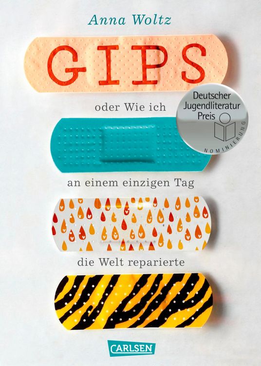 Produktbild: Gips oder Wie ich an einem einzigen Tag die Welt reparierte