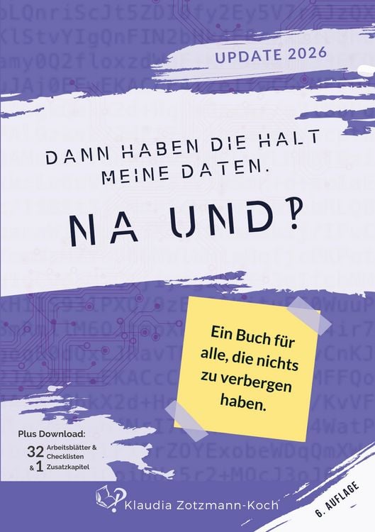 Produktbild: Dann haben die halt meine Daten. Na und?!