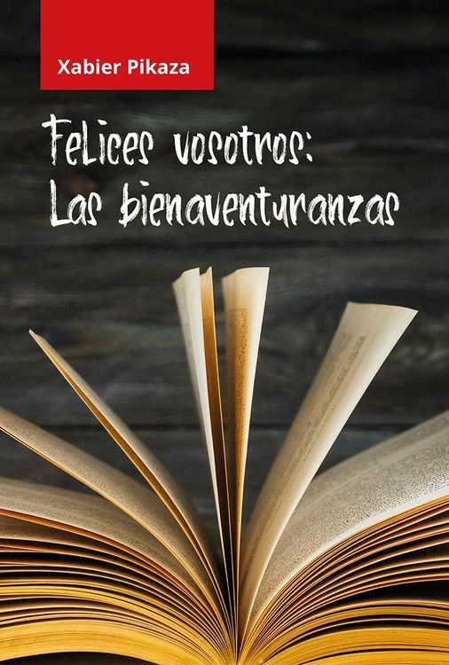 Produktbild: Felices vosotros : las bienaventuranzas